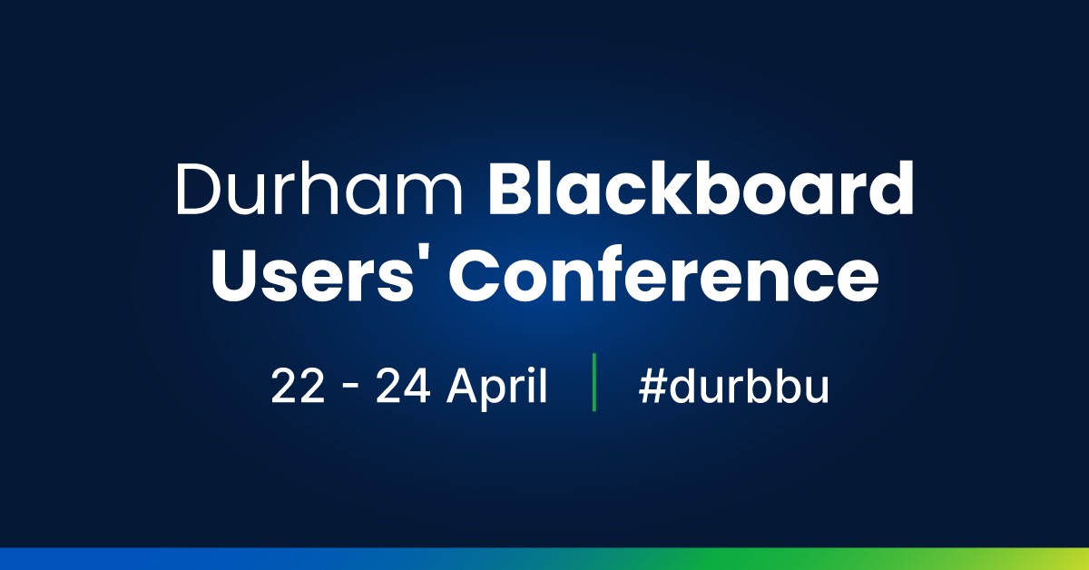 Durham Blackboard Users' Conference (In-Person)