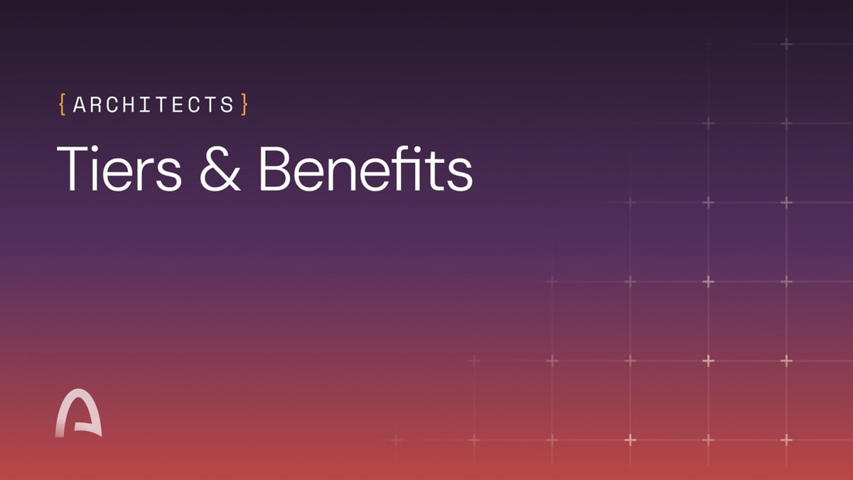 Architects: Tiers & Benefits