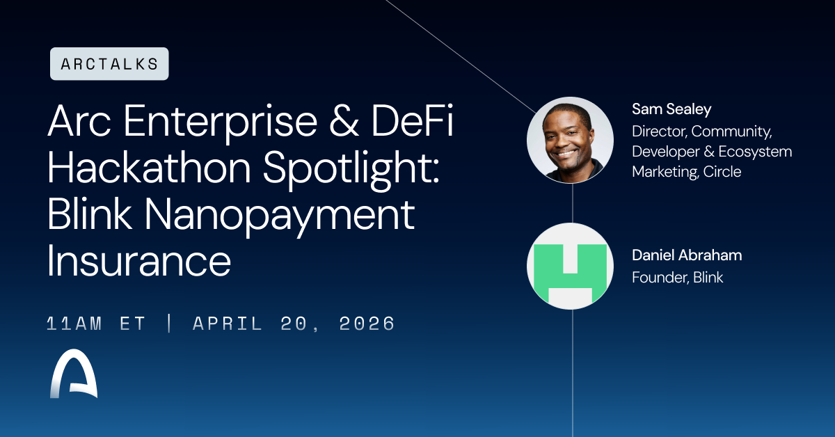 Arc Enterprise & DeFi Hackathon Spotlight: Blink Nanopayment Insurance