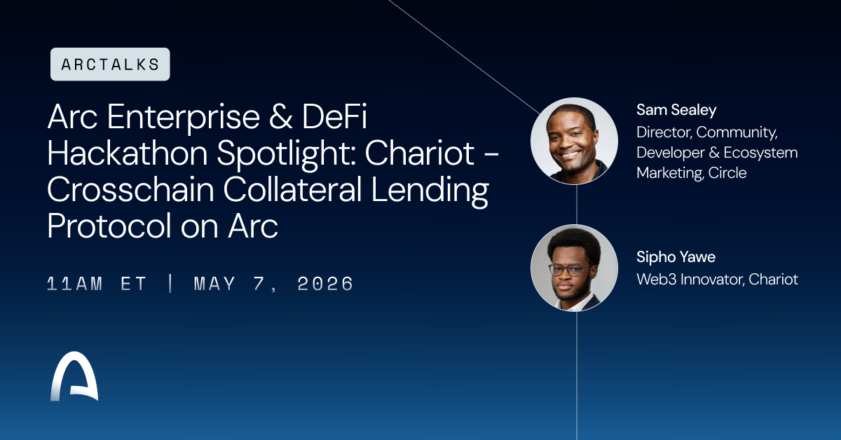 Arc Enterprise & DeFi Hackathon Spotlight: Chariot - Crosschain Collateral Lending Protocol on Arc