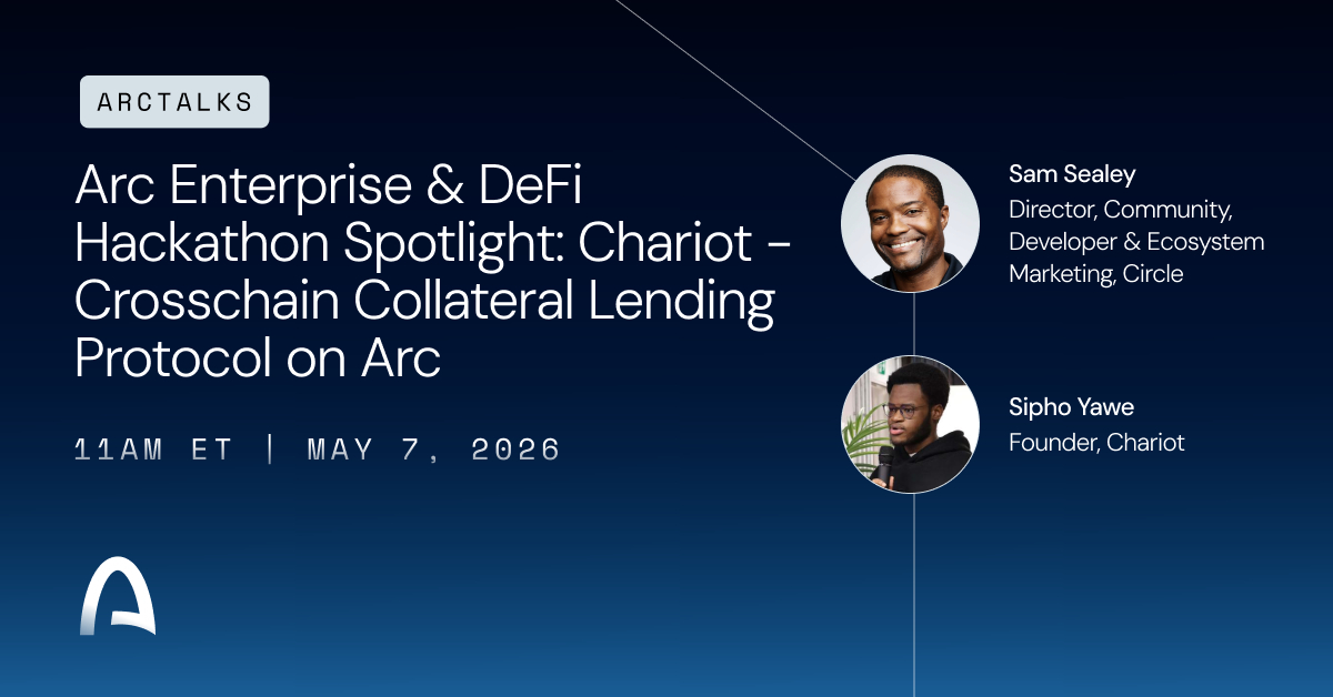 Arc Enterprise & DeFi Hackathon Spotlight: Chariot - Crosschain Collateral Lending Protocol on Arc