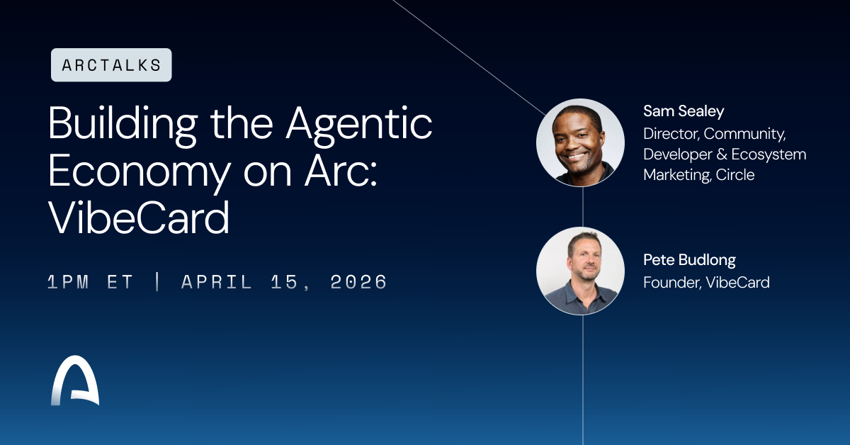 Building the Agentic Economy on Arc: VibeCard