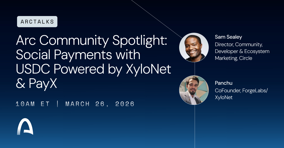 Arc Community Spotlight: Social Payments with USDC Powered by XyloNet & PayX