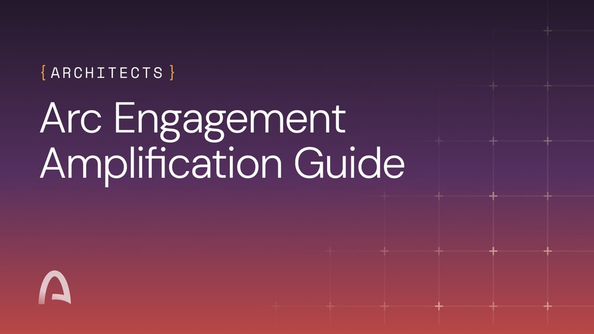 Arc Engagement Amplification Guide
