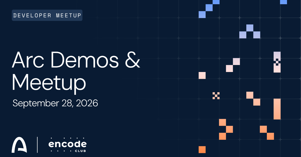 Arc Demos & Meetup