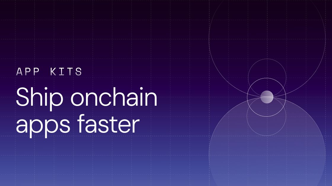 Ship Stablecoin Apps Faster with App Kits