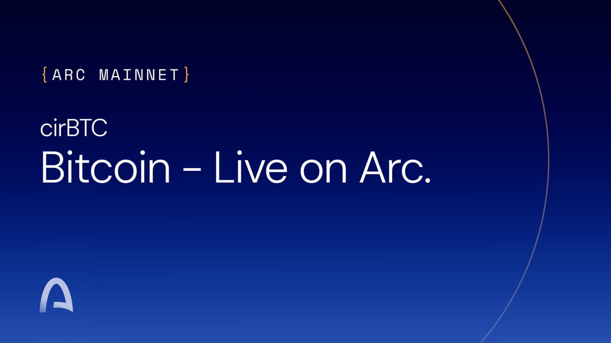 cirBTC Is Now Live on Arc