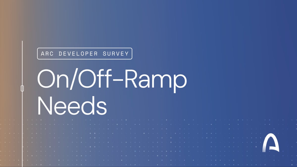 Arc Developer Survey: On/Off-Ramp Needs