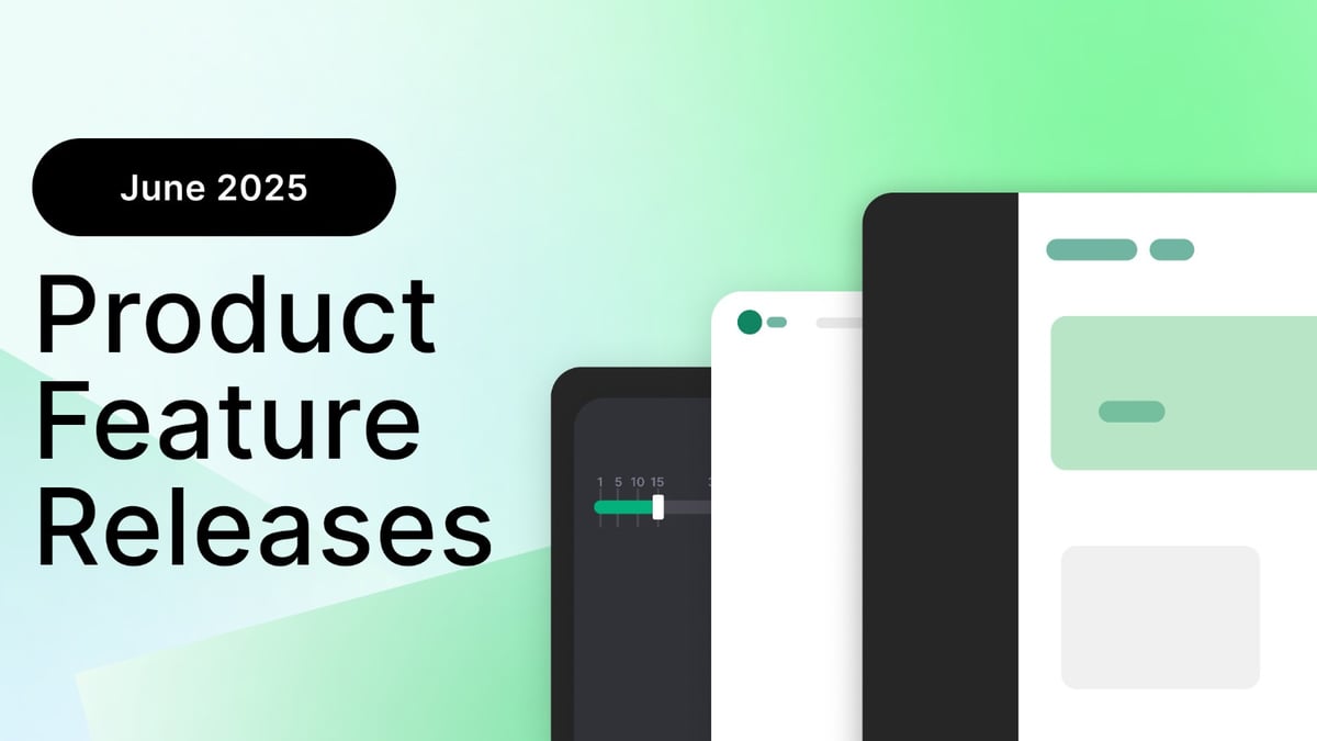2025 June Product Feature Releases