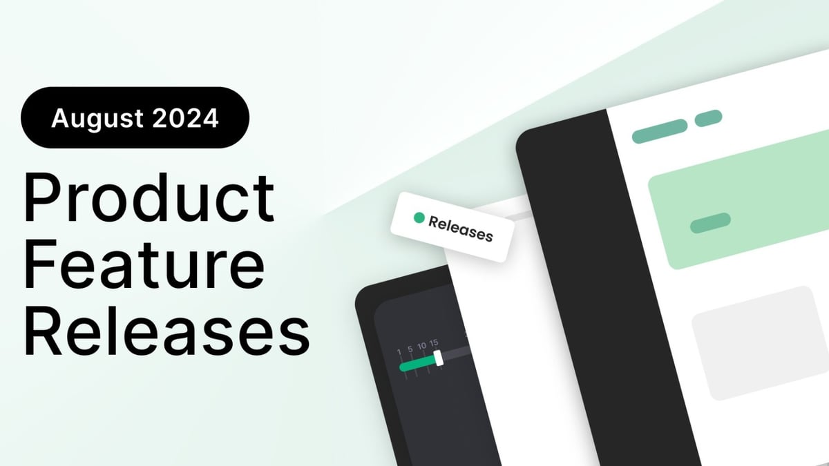 2024 August Product Feature Release