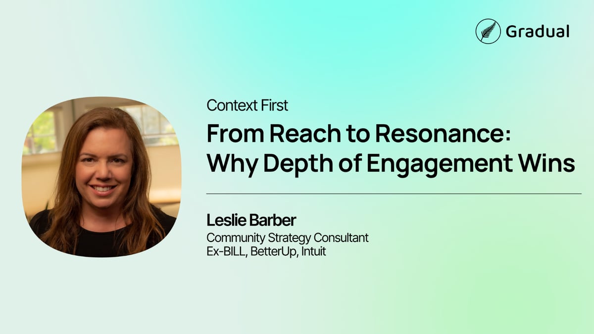 Why Community Depth Matters More Than Reach: Lessons from Leslie Barber