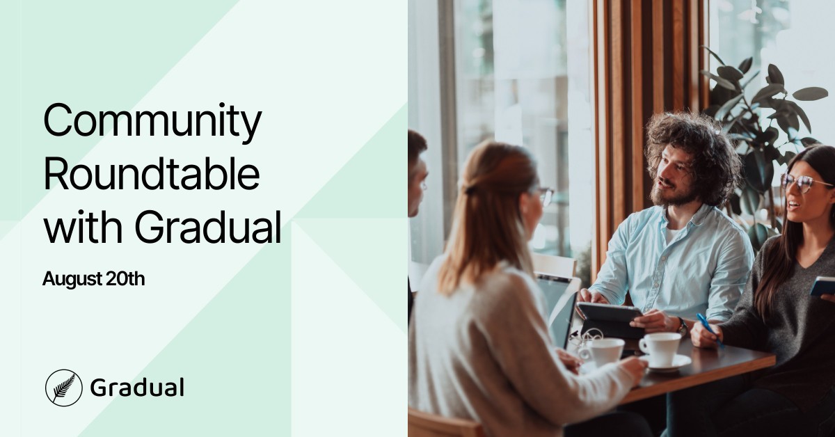 Community Roundtable with Gradual (In-person)