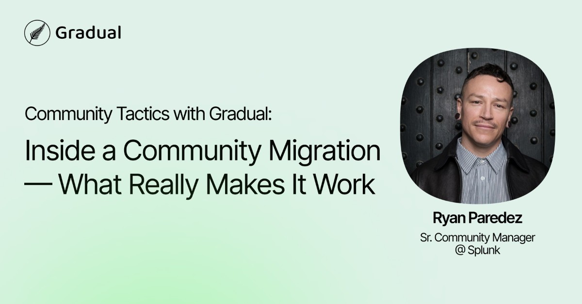 Community Tactics with Gradual: Inside a Community Migration — What Really Makes It Work