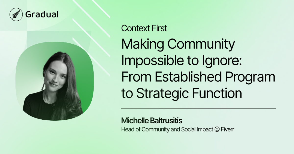 Context First: Making Community Impossible to Ignore: From Established Program to Strategic Function