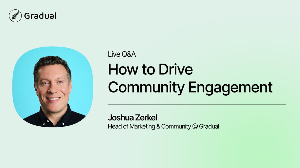 How to Drive Community Engagement: Live Q&A Recap