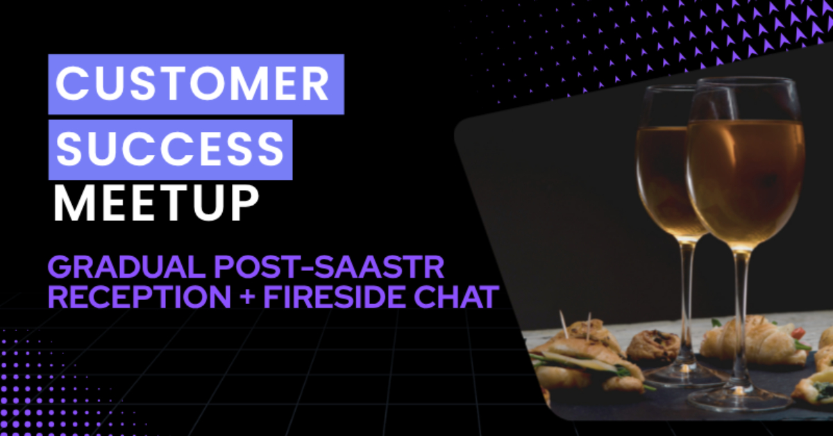 Gradual Post-SaaStr Reception + Fireside Chat