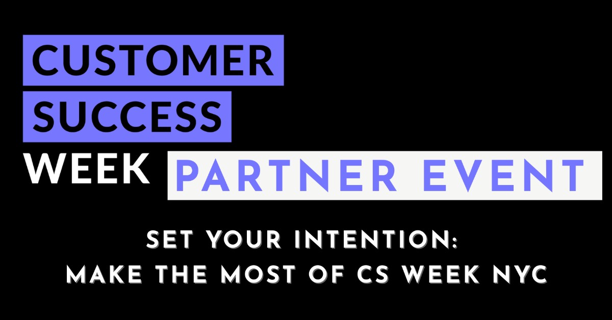 Set Your Intention: Make the Most of CS Week NYC