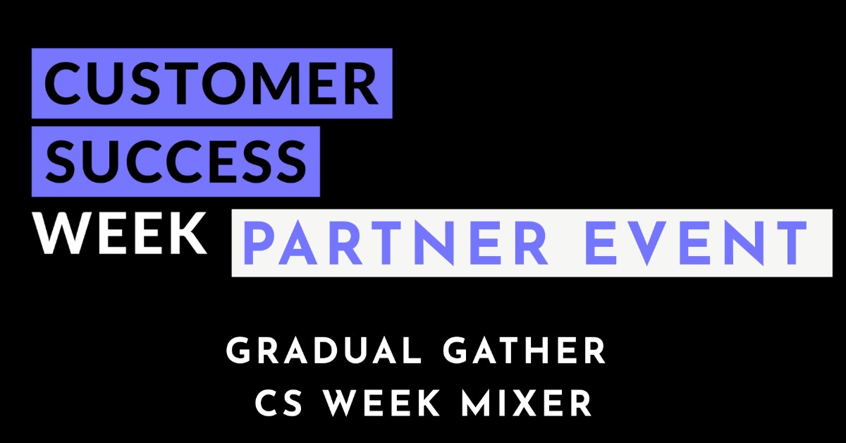 Gradual Gather CS Week Mixer