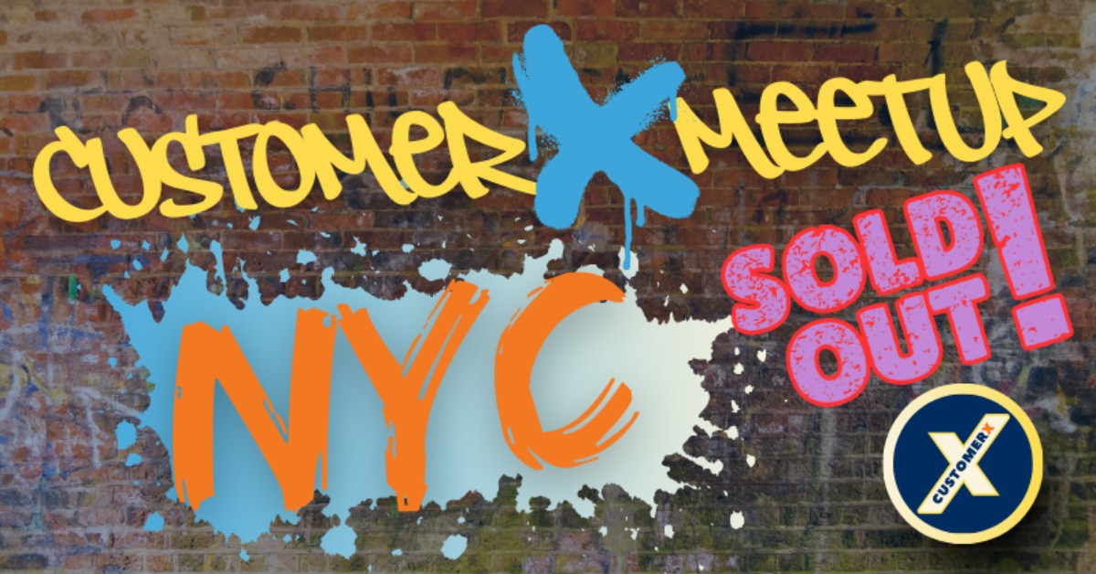 CustomerX Meetup NYC
