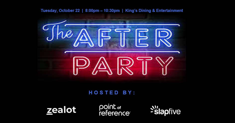 THE CX After Party sponsored by Zealot, Point of Reference, and SlapFive