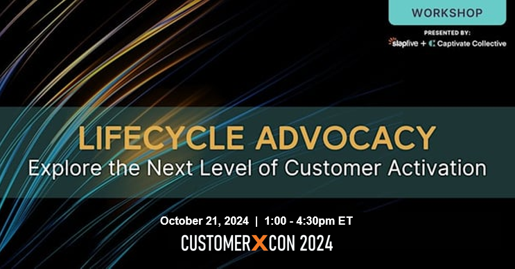Lifecycle Advocacy: Explore the next level of customer activation