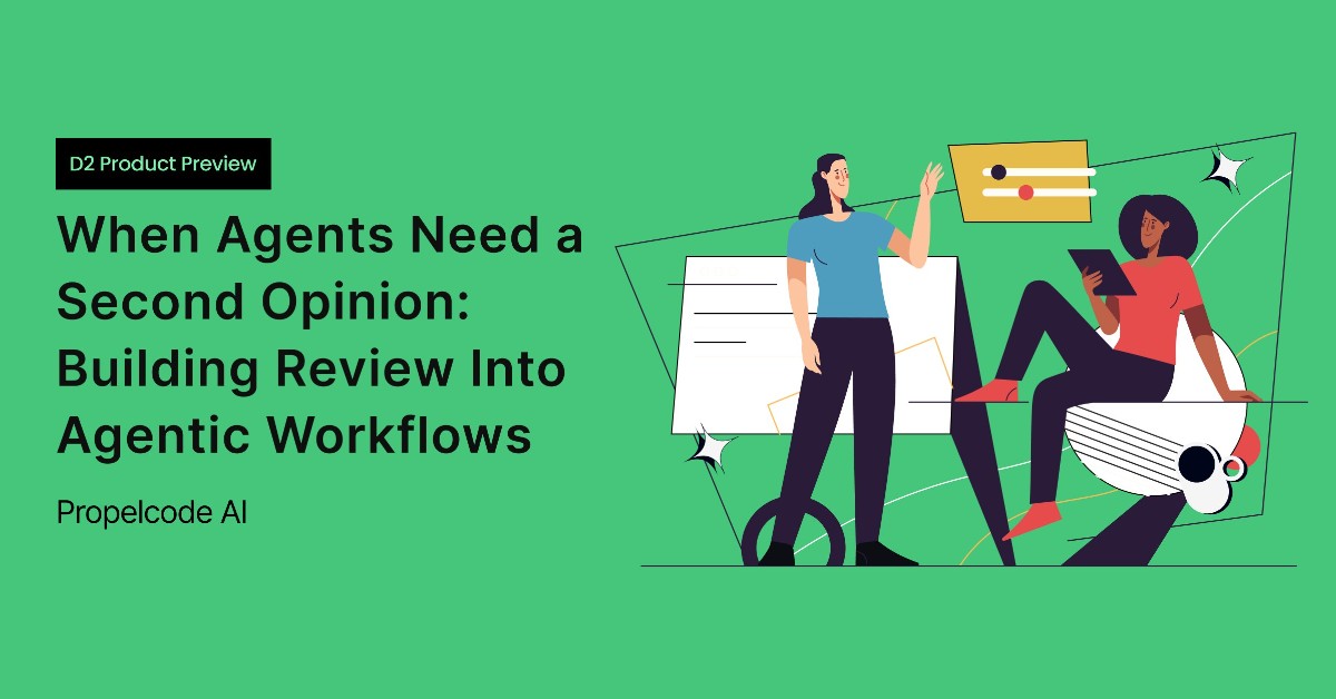 D2 Product Preview | When Agents Need a Second Opinion: Building Review Into Agentic Workflows