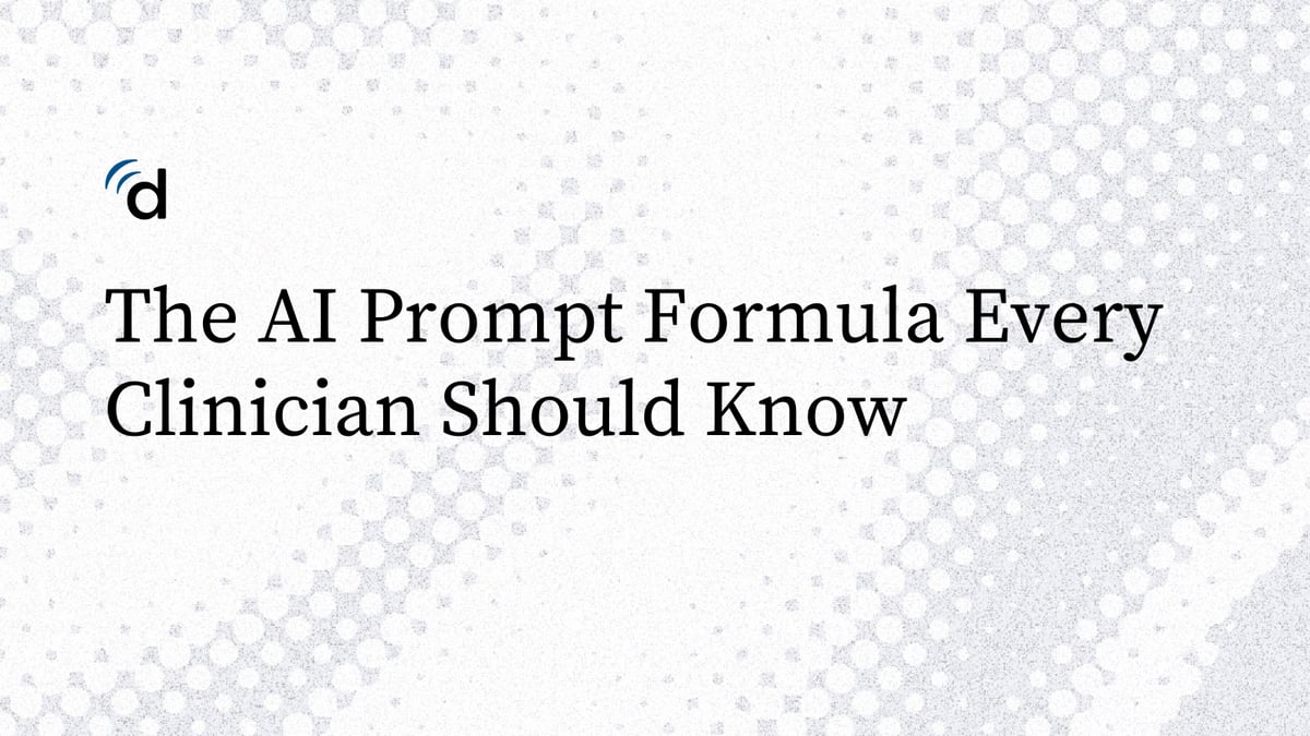 The AI Prompt Formula Every Clinician Should Know