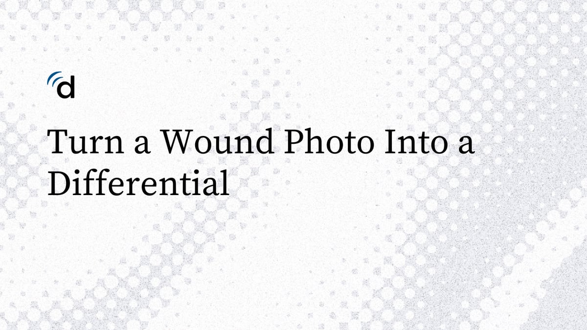 Turn a Wound Photo Into a Differential