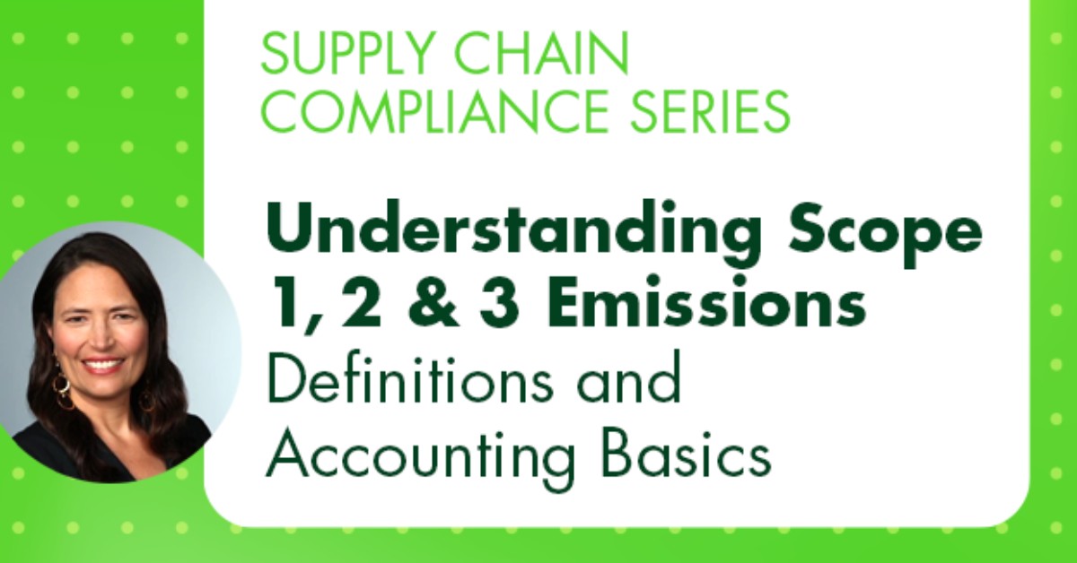 Understanding Scope 1, 2 & 3 Emissions, Definitions and Accounting Basics