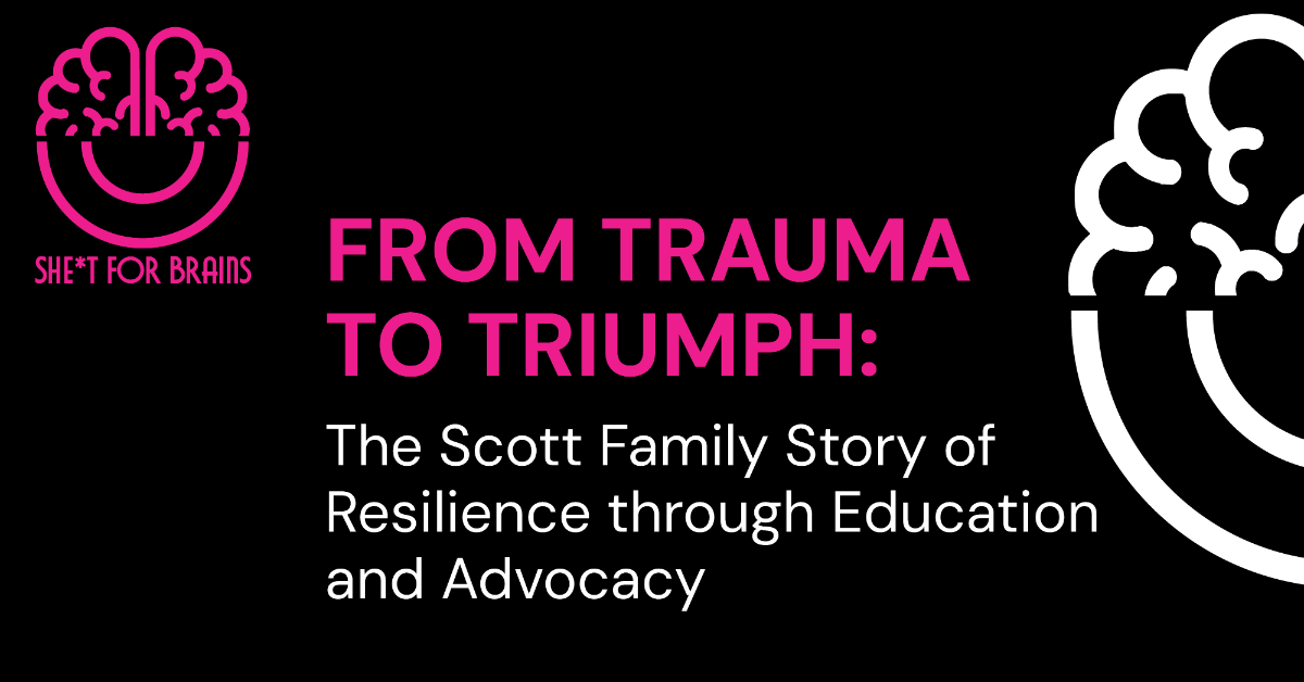 From Trauma to Triumph: The Scott Family Story of Resilience through Education and Advocacy
