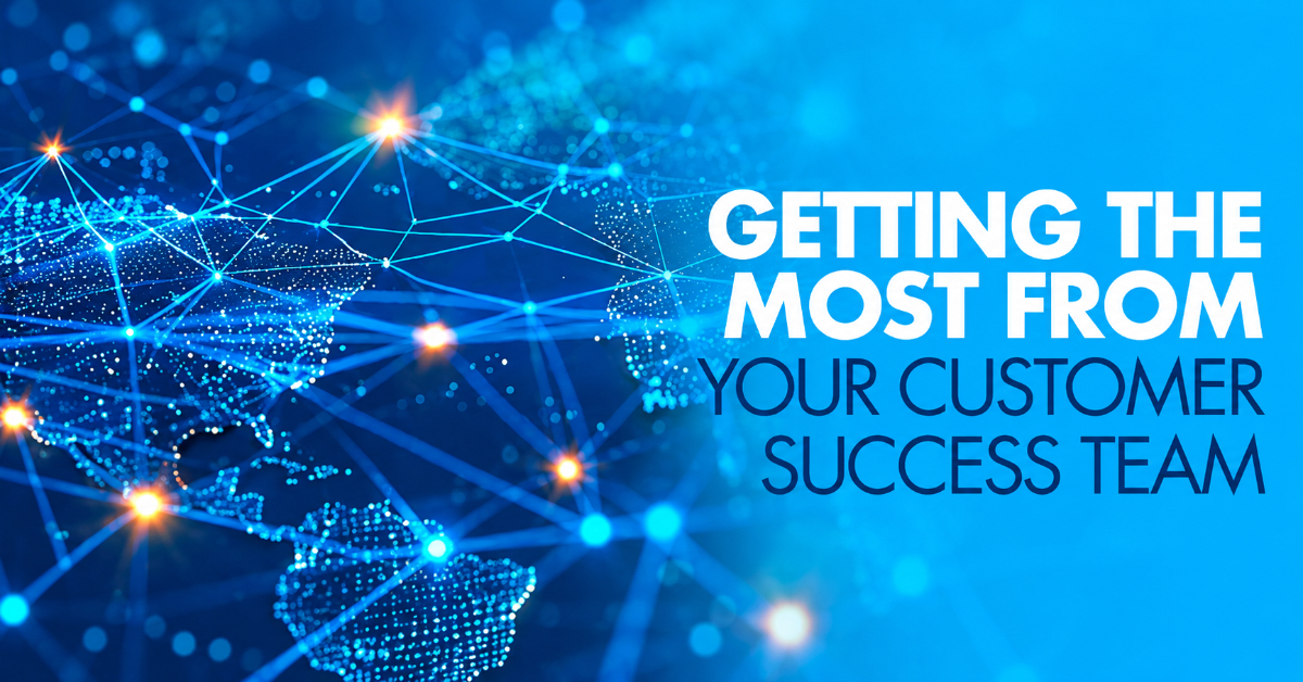 Getting the Most from Your HP Customer Success Team