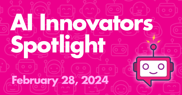 AI Innovators' Spotlight - Session 2