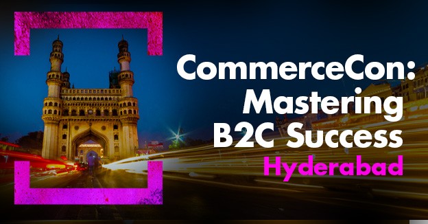 CommerceCon: Mastering B2C Success