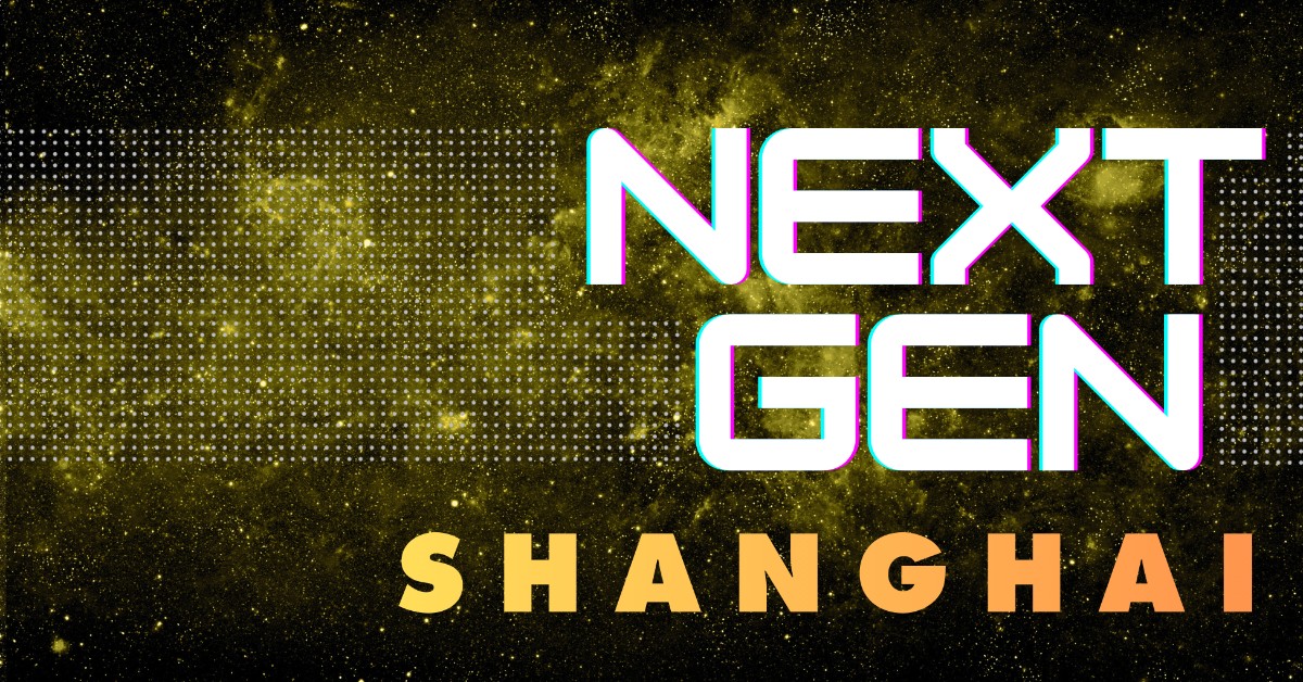 NextGen Shanghai