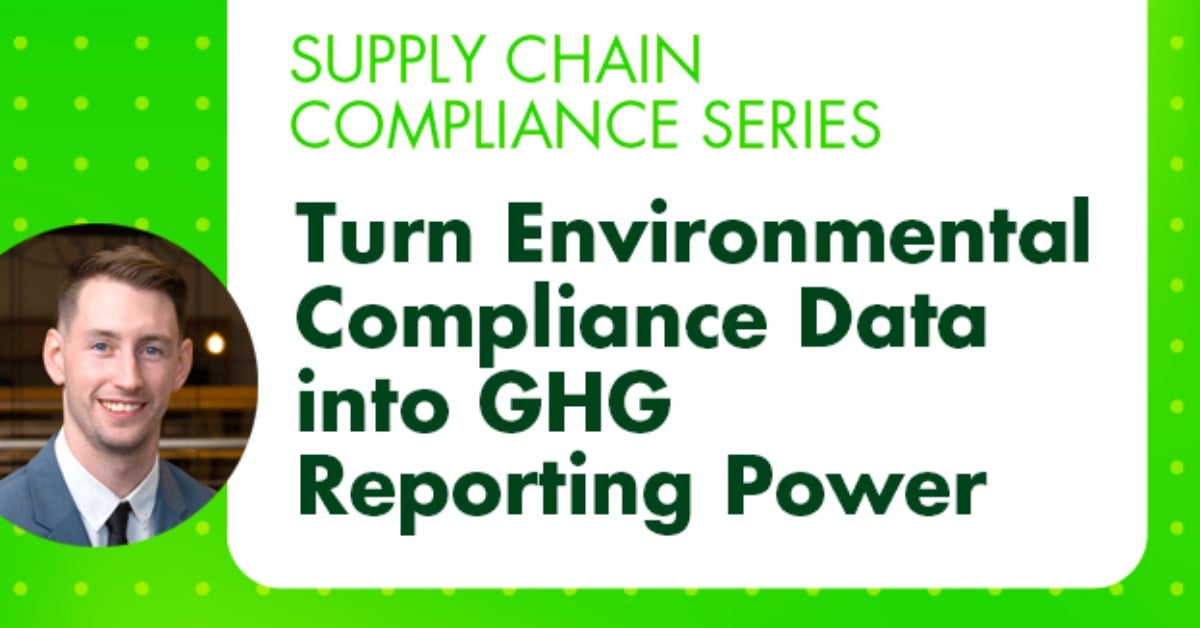 Turn Your Environmental Compliance Data into GHG Reporting Power