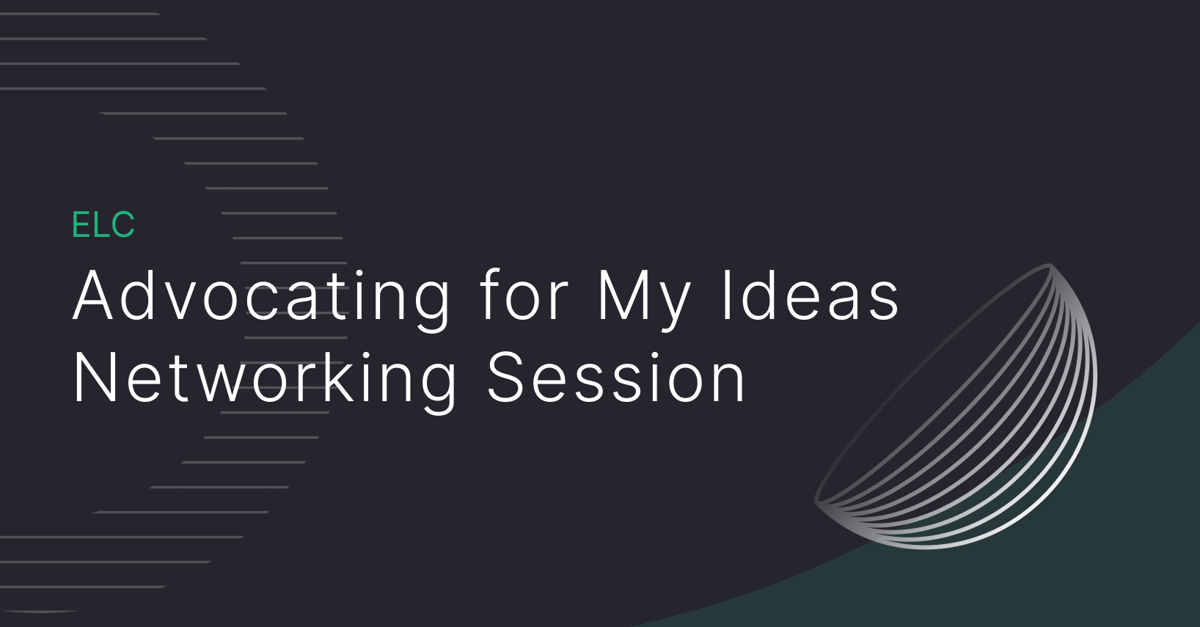 Advocating for My Ideas