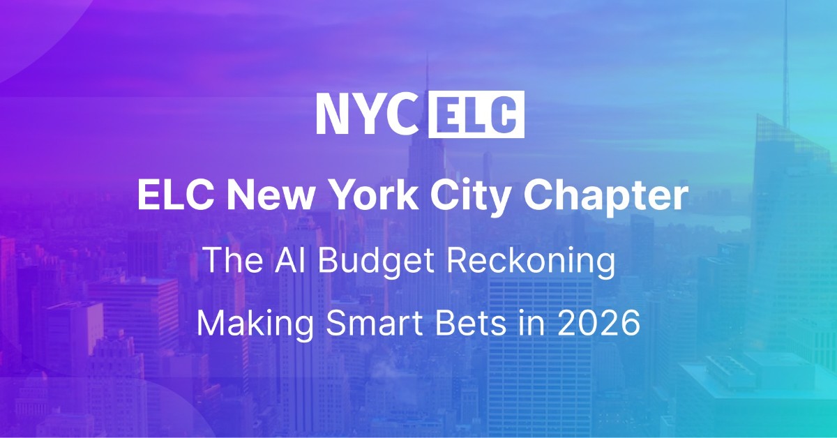ELC NYC Roundtables: The AI Budget Reckoning - Making Smart Bets in 2026
