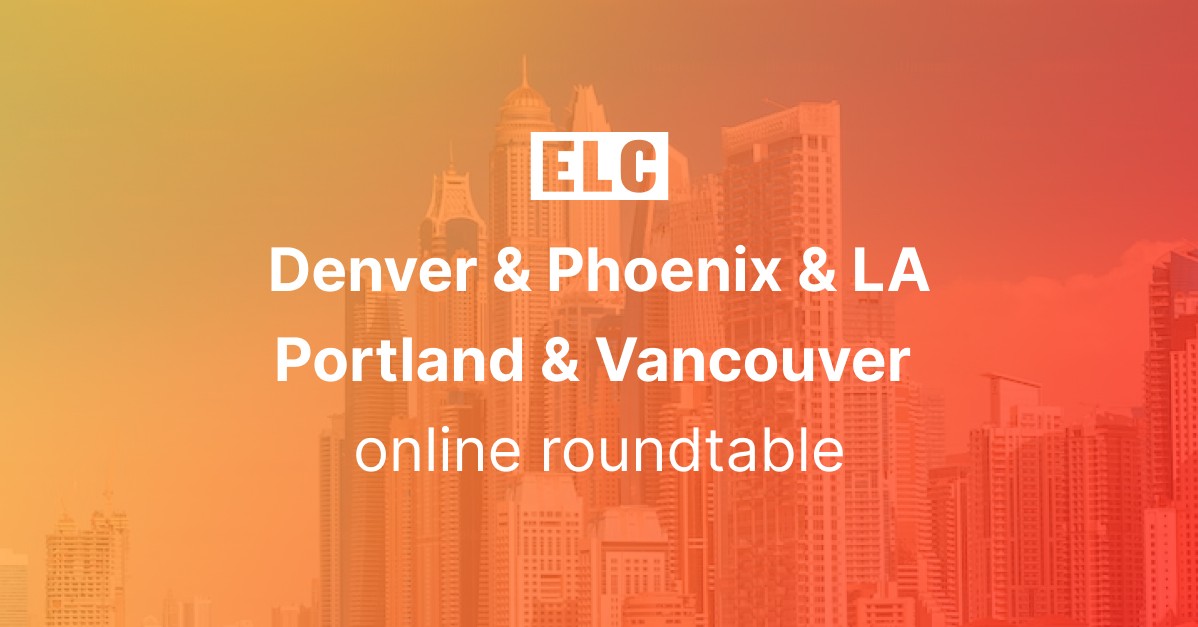 Denver X Phoenix X LA X Portland X Vancouver online roundtable
