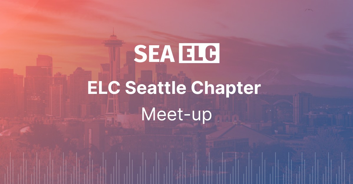 ELC X SEA Meetup
