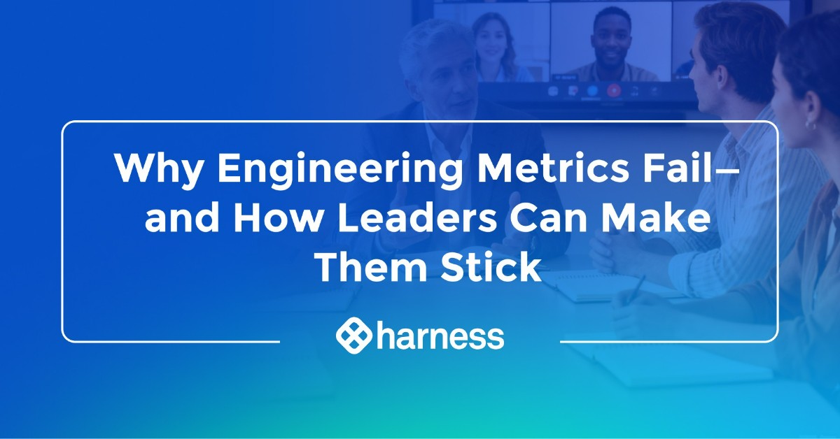Why Engineering Metrics Fail—and How Leaders Can Make Them Stick