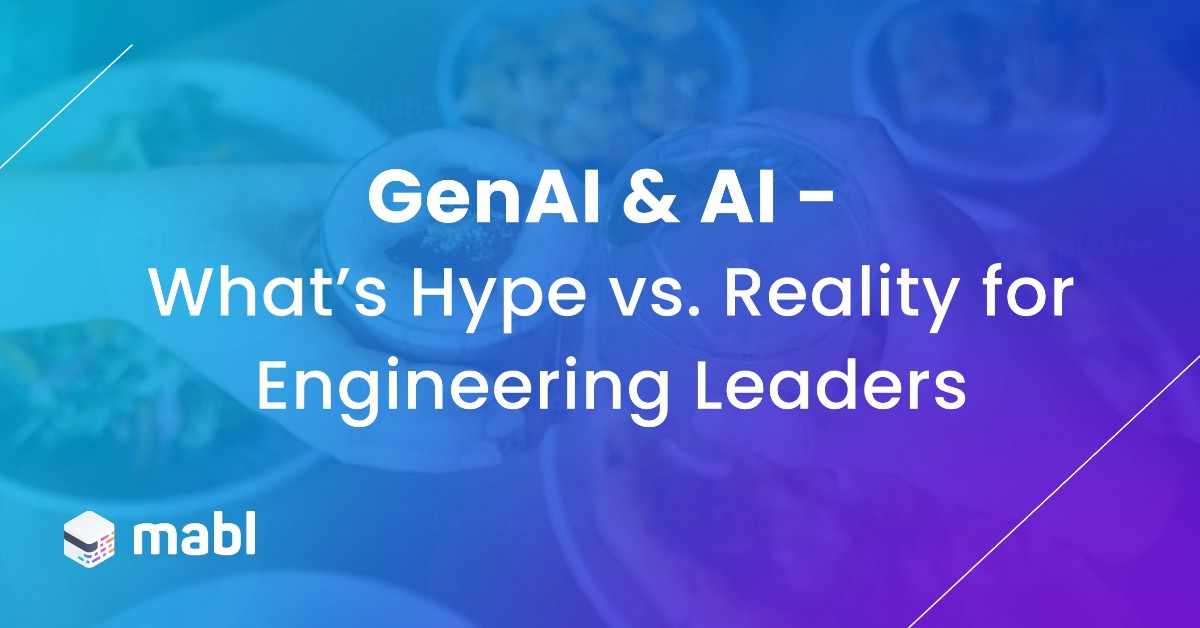 Virtual Webinar: GenAI & AI - What’s Hype vs. Reality for Engineering Leaders