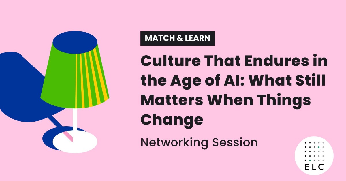 Match & Learn - Culture That Endures in the Age of AI: What Still Matters When Things Change