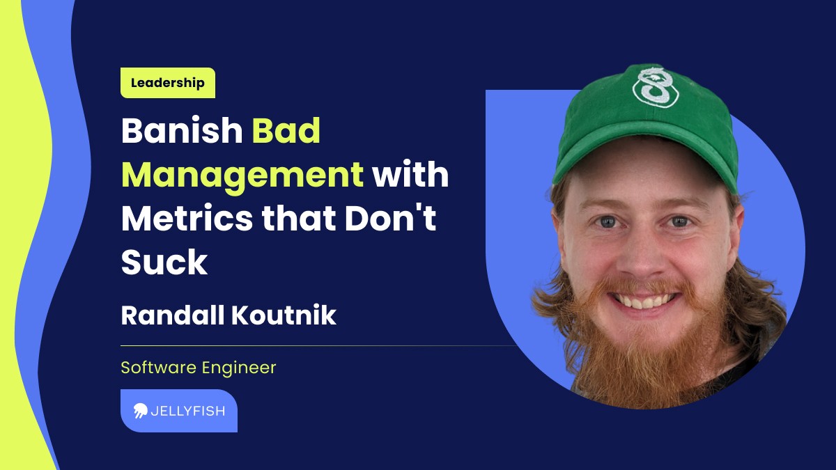 Banish Bad Management with Metrics that Don't Suck - Video - ELC
