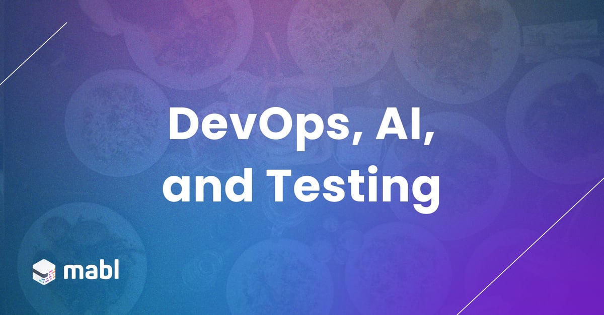 Executive Dinner: DevOps, AI, and Testing