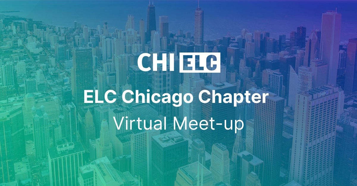 ELC Chicago Virtual Meetup