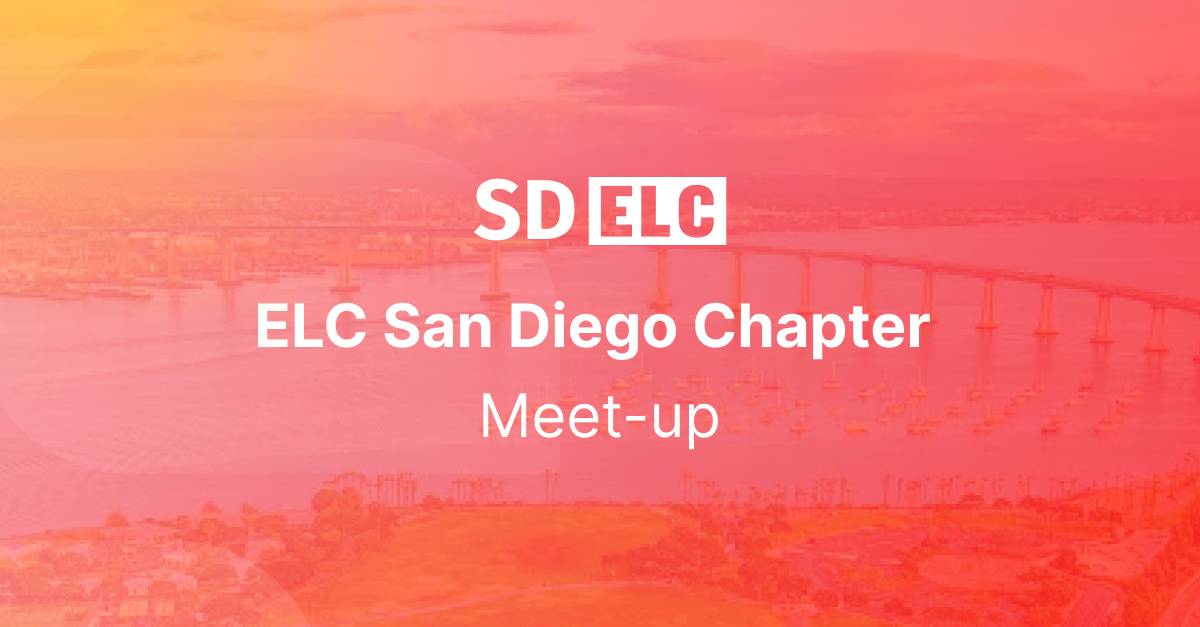 ELC San Diego Inaugural Meetup