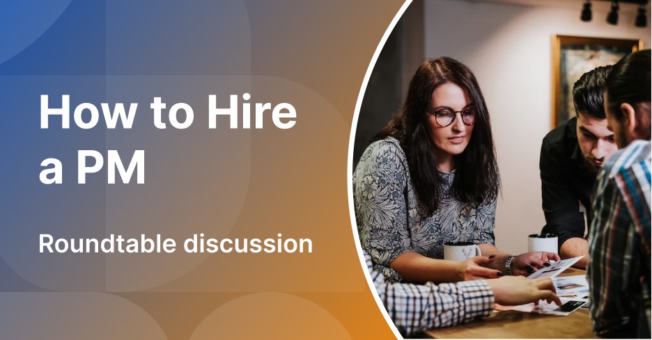 How to Hire a PM