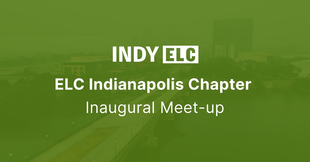 ELC x Indianapolis Inaugural Meet-Up & Roundtable Discussion