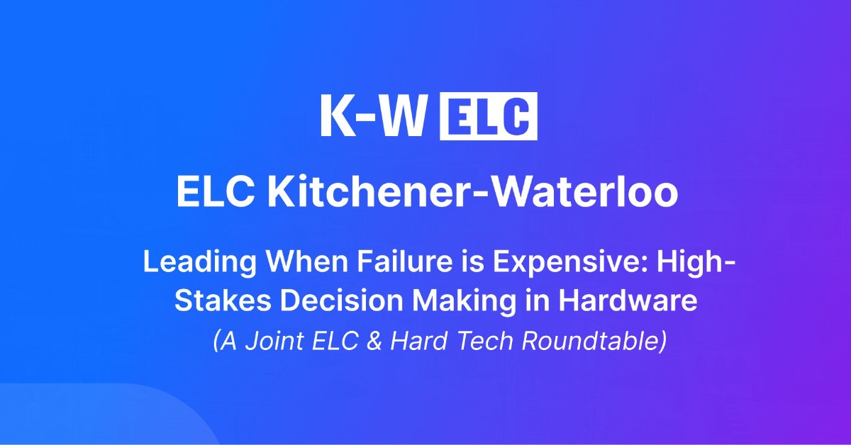 Leading When Failure is Expensive: High-Stakes Decision Making in Hardware (w/ KW Hard Tech)