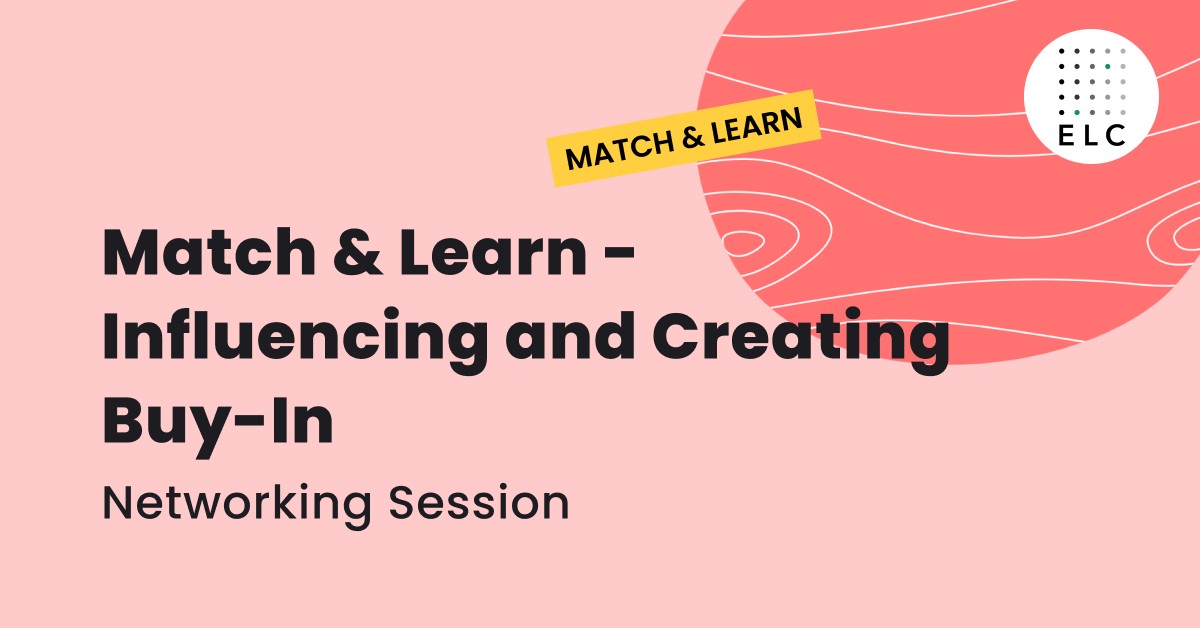 Match & Learn - Influencing and Creating Buy-In